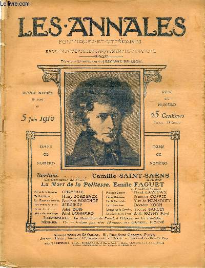 LES ANNALES POLITIQUES ET LITTERAIRES N 1406 Etudes et Souvenirs - Le premier et le dernier amour de Berlioz, par Henry Bordeaux.