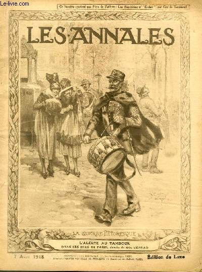 LES ANNALES POLITIQUES ET LITTERAIRES N 1815 La Guerre Pittoresque - L'Alerte au tambour dans les rues de Paris, dessin de Go Conrad.