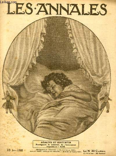 LES ANNALES POLITIQUES ET LITTERAIRES N 1826 Nnette et Rintintin - Protgeant le sommeil de l'innocence (Composition de J. Bast.