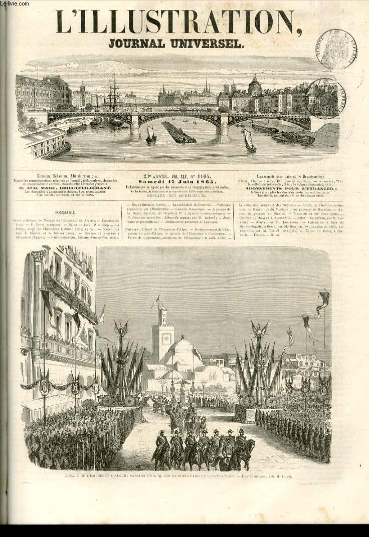 L'ILLUSTRATION JOURNAL UNIVERSEL N 1164-Revue politique. - Voyage de l'Empereur en Algrie. - Courrier de Paris. - F. Duret, sculpteur. - Salon de 18G5 (4* article). - La Statue, imit de l'humoriste Detmold (suite et lin).Expdition dans le Sinaloa.....