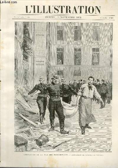 L'ILLUSTRATION JOURNAL UNIVERSEL N 2594 - Gravures: l'explosion de la rue des bons-enfants, l'enlevement des cadavres des victimes par Bellenger / Articles: la fabrication de la dynamite par Maxime Vuillaume - l'election presidentielle aux Etats-Unis..