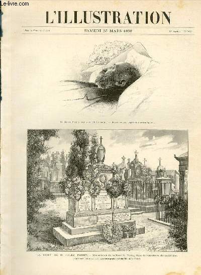 L'ILLUSTRATION JOURNAL UNIVERSEL N 2613 - Gravures: la mort de M.Jules Ferry, monument de la famille Ferry, dans le cimetiere de Saint-Die par N.Hugart - Paris, carte des grands travaux projets par E.Morieu - Florence, la villa Palmieri, occupe..
