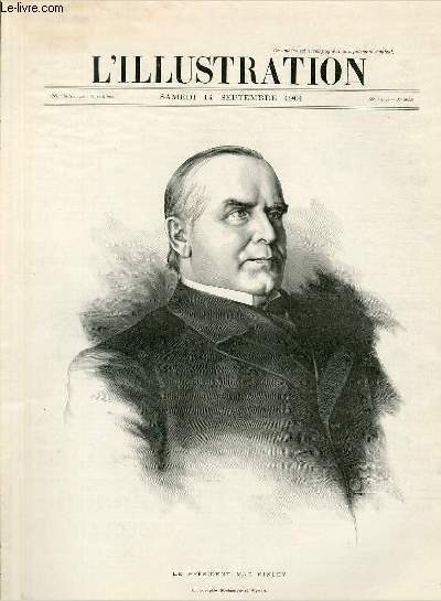 L'ILLUSTRATION JOURNAL UNIVERSEL N 3055 - Gravures: le prsident Mac Kinley, photographie de Strohmeyer et Wyman / Articles: la 