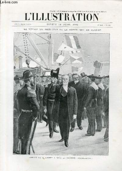 L'ILLUSTRATION JOURNAL UNIVERSEL N 3138 - Gravures: le voyage du prsident de la Rpublique en Algrie, arrive de M.Loubet  bord du croiseur 