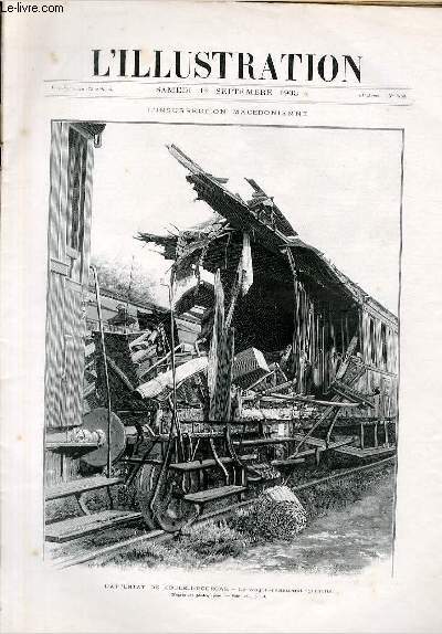 L'ILLUSTRATION JOURNAL UNIVERSEL N 3159 - Gravures: l'insurrection macdonienne, l'attentat de Kouleli-Bourgas, le wagon-restaurant dynamit - Paris automobile, l'entre du pont de Suresnes un dimanche par L.Sabattier - le voyage d'Edouard VII  Vienne,