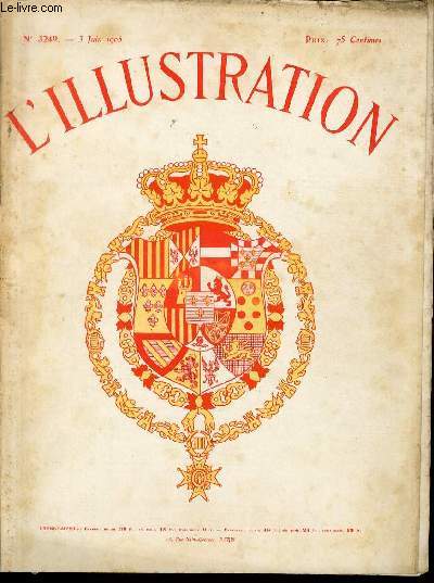 L'ILLUSTRATION JOURNAL UNIVERSEL N 3249 - Gravures: bonjour, Paris !, le premier salut du roi Alphonse XIII sortant de la garde du Bois de Boulogne - le roi Alphonse XIII  Paris, instantanes des deux premieres journes (30 et 31 mai) - l'arrive du roi