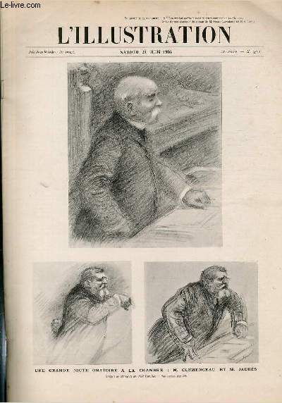 L'ILLUSTRATION JOURNAL UNIVERSEL N 3304 - Gravures: une grande joutte oratoire  la chambre: M.Clmenceau et M.Jaurs, croquis de sance de M.Nol Dorville - les fetes des fleurs  l'exposition coloniale de Marseille en l'honneur du roi du Cambodge..