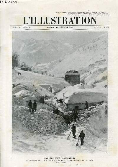 L'ILLUSTRATION JOURNAL UNIVERSEL N 3338 - Gravures: barges sous l'avalanche, le dblaiement des maisons enfouies sous les masses de neige descendues du mont Capet - l'escale de Djibouti par L.Sabattier - les filles du rhin  l'opra de Budapest (photo..