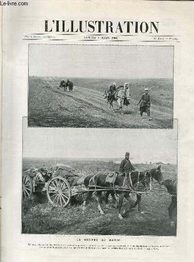 L'ILLUSTRATION JOURNAL UNIVERSEL N 3393 - Gravures: la guerre au Maroc - sur les routes du nouveau monde par Georges Scott / Articles: nos communications sans fil avec Casablanca par F.Honor - France contre Pays de Galles par Joseph Galtier - les murs..