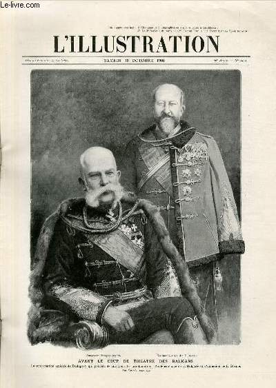 L'ILLUSTRATION JOURNAL UNIVERSEL N 3424 - Gravures: avant le coup de thatre des Balkans - la crise turco-bulgare - les six cuirasss de notre escadre de la Mditerrane, voluant en ligne de file par Albert Sebille / Articles: notre escadre de la...