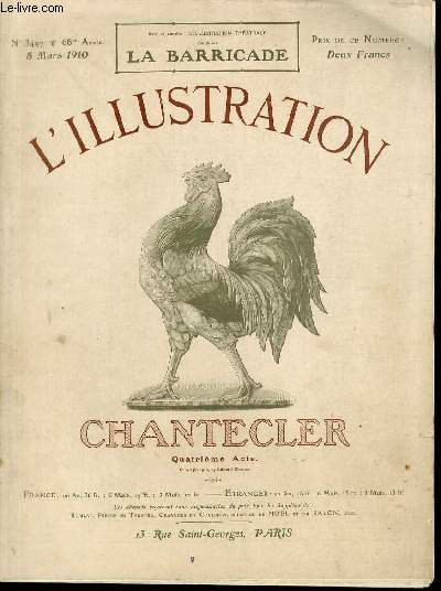 L'ILLUSTRATION JOURNAL UNIVERSEL N 3497 - CHANTECLER (4eme acte) - Gravures: la duse franaise, dessin de Simont - deux pices en vers, au thatre Antoine et au thatre Sarah-Bernhardt - un pisode de la poursuite de Dtham par L.Sabattier...