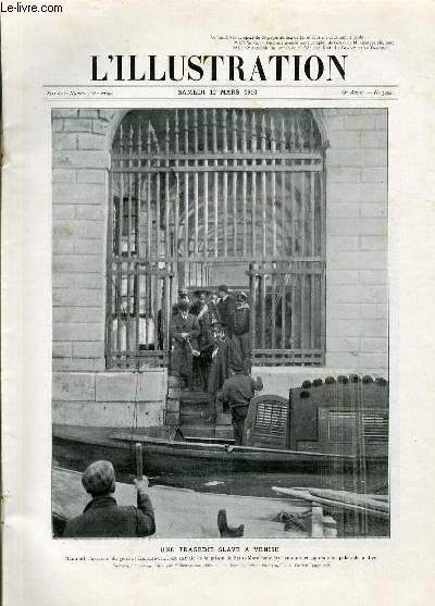 L'ILLUSTRATION JOURNAL UNIVERSEL N 3498 - Gravures: une tragdie slave  Venise - le premier exploit d'aviation de 1910 - les anciens sanctuaires bouddhiques de la Chine, chapelles du temple des mille Bouddhas,  Touenhouang / Articles: les troubles...