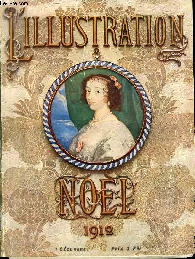 L'ILLUSTRATION JOURNAL UNIVERSEL N 3641 - NOEL 1912 - Gravures: Rembrandt, l'homme au casque d'or, muse de Berlin - Watteau, les Champs-Elyses - Reynolds, portraits de Mrs. Braddyll - Greuze, portrait de Sophie Arnould / Articles: Venise par Alfred...