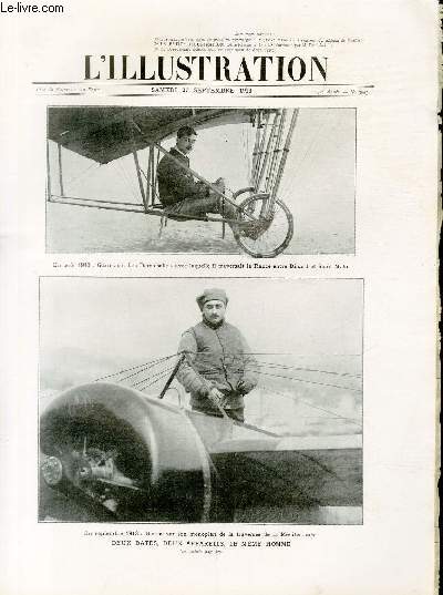 L'ILLUSTRATION JOURNAL UNIVERSEL N 3683 - En septembre 1913: Garros sur son monoplan de la traverse de la Mditerrane - deux dates, deux appareils, le mme homme.