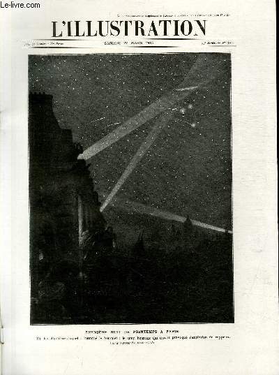 L'ILLUSTRATION JOURNAL UNIVERSEL N 3760 - Premire nuit de Printemps  Paris - un feu d'artifice auquel a manqu le bouquet: le coup heureux qui aurait provoqu l'explosion du zeppelin.