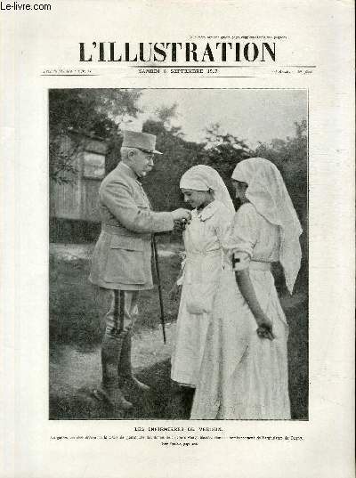 L'ILLUSTRATION JOURNAL UNIVERSEL N 3888 - Les infirmires de Verdun, le gnral en chef dcore de la Croix de guerre une des dames de la Croix-Rouge blesss dans le bombardement de l'ambulance de Dugny.