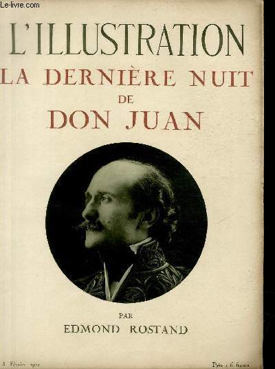 L'ILLUSTRATION JOURNAL UNIVERSEL N 4066 - La dernire nuit de Don Juan par Edmond Rostand - la premire fgrande rception  l'Elyse depuis 1914, dessin de J.Simont.