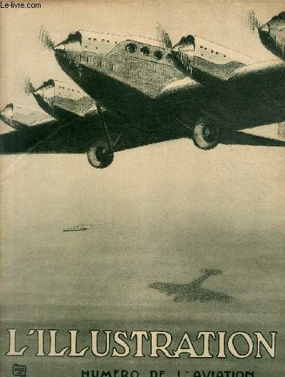 L'ILLUSTRATION JOURNAL UNIVERSEL N 4371 - Numro de l'Aviation - les hydravions franais  travers le continent noir.