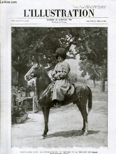 L'ILLUSTRATION JOURNAL UNIVERSEL N 4429 - Amanoullah Khan, roi d'Afghanistan, en costume de la Province de Mezar (ancien Turkestan afghan).