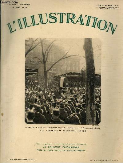 L'ILLUSTRATION JOURNAL UNIVERSEL N 4646 - Les funrailles d'Aristide Briand - avant les funrailles nationales: le suprme retour au ministre des affaires trangres.