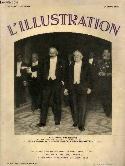 L'ILLUSTRATION JOURNAL UNIVERSEL N 4751 - Les deux prsident, M.Albert Lebrun - M.Gaston Doumergue - les obsques du prince sixte de Bourbon-Parme.