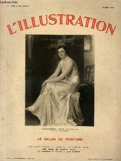 L'ILLUSTRATION JOURNAL UNIVERSEL N 4758 - Le Salon de peinture - Cyprien-Boulet: portrait de Mme Abel G. - portrait de Mrs Harold Taylor de Doris Zinkeisen.