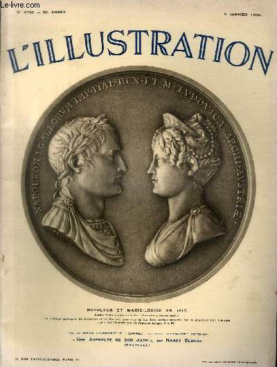 L'ILLUSTRATION JOURNAL UNIVERSEL N 4792 - Napolon et Marie-Louise en 1810 - l'avion et l'hydravion les plus rapides du monde.