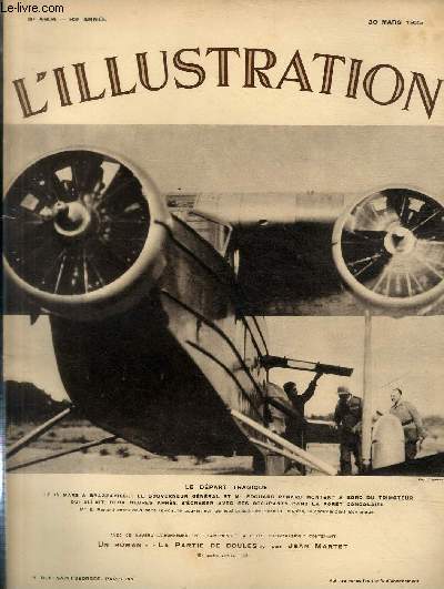 L'ILLUSTRATION JOURNAL UNIVERSEL N 4804 - Le dpart tragique - avant son dpart de Brazzaville le 15 mars: devant l'avion qui va l'emporter, M.Edouard Renard donne ses dernires instructions au secrtaire gnral, M.Marchessou.