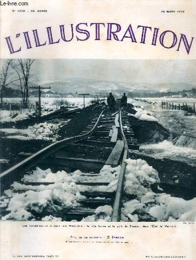 L'ILLUSTRATION JOURNAL UNIVERSEL N 4856 - Les inondations et le froid aux Etats-Unis: la voie ferre et le pont de Chester, dans l'Etat de Vermont - les inondations aux Etats-Unis sur le littoral de l'Atlantique.