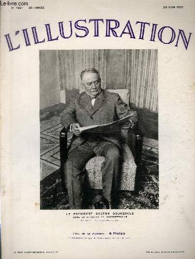 L'ILLUSTRATION JOURNAL UNIVERSEL N 4921 - Le prsident Gaston Doumergue dans sa retraite de Tournefeuille - la visite  Paris du Lord-Maire de Londres.