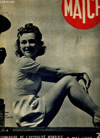 MATCH N 44 - 4 mai 1939 - Allemagne : comment Hitler a prpar son discours - L'Angleterre compte que chacun aujourd'hui fera son devoir - une figurante, Janine Darcey est devenue une vedette - combats de coqs...