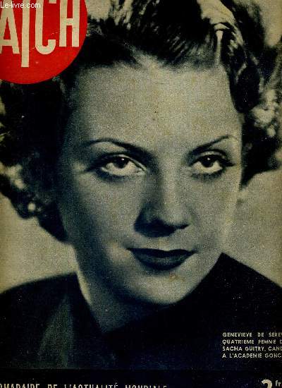 MATCH N 48 - 1er juin 1939 - Genevive de Sereville, 4eme femme de Sacha Guitry, candidat  l'academie Goncourt - la ballade des prisonniers de Nantes - les italiens  la cour de Hitler - il tait jeune, riche, beau.. Fred Snite ...