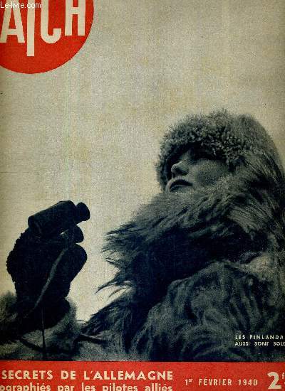 MATCH N 83 - 1er fvrier 1940 - Les Finlandaises aussi sont soldats - le rve de Hitler - la nouvelle madame Powell a 18 ans - les secrets de l'Allemagne photographis par les aviateurs allis - Arturo Toscanini, le plus grand musicien du monde...