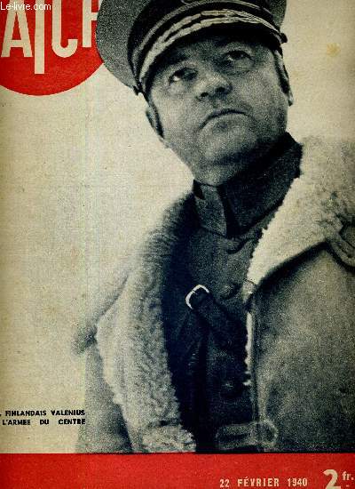 MATCH N 86 - 22 fvrier 1940 - Le gnral Finlandais Valenius chef de l'arme du centre - au match France-Angleterre, les anglais marquent un but - cette histoire fut au communiqu - une journe du Cardinal Verdier -  6 semaines ce bb gagnait sa vie..