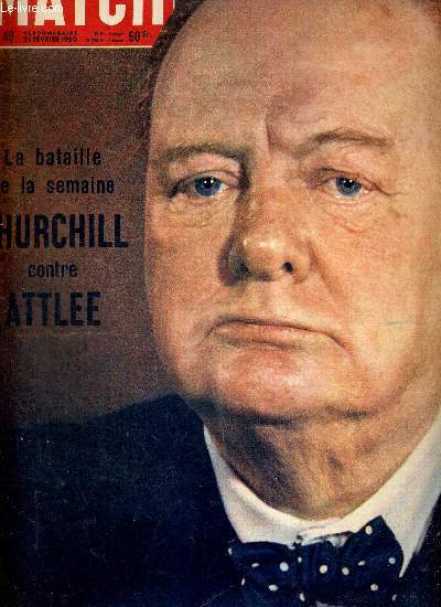 PARIS MATCH N 49 - la bataille de la semaine : Churchill contre Attlee - Dagmar Rom, 20 ans : championne du monde - a Paris, des spcialistes du monde entier se prononcent sur la streptomycine - une avalanche : 16 orphelins...