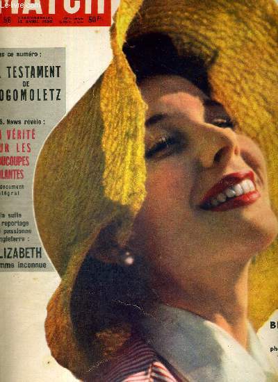 PARIS MATCH N 56 - Bettina, la femme la plus photographie de France - le testament de Bogomoletz - U.S. News rvle : la vrit sur les soucoupes volantes, le document intgral - la suite du reportage qui passionne l'Angleterre ...