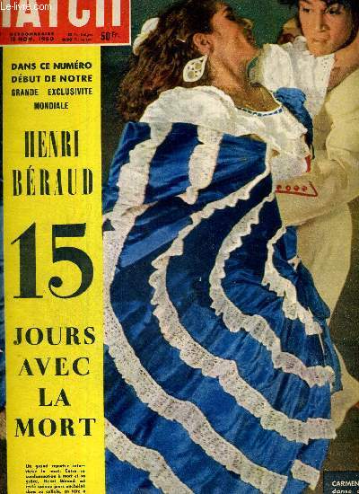 PARIS MATCH N 87 - Carmen Amaya danse avec son frre Paco - grande exclusivit mondiale : Henri Braud, 15 jours avec la mort - des hordes d'hommes sur des poneys surgissent des horizons handchous - enqute auprs des thologiens et des psychiatres...