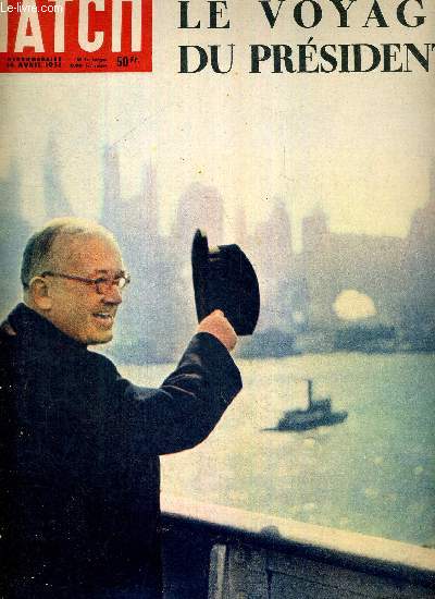 PARIS MATCH N 108 - M. Vincent Auriol salue New York - nos cinq envoys spciaux vous prsentent le voyage du prsident - Maurice Petsche doit trouver cette semaine 670 milliards - 3000 enfants chantent devant le pape  la basilique St-Pierre....