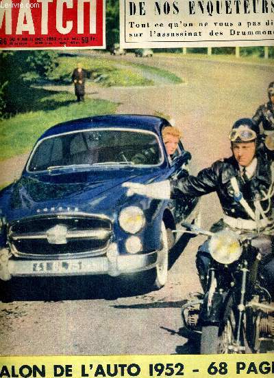PARIS MATCH N 186 - salon de l'auto 1952 - Lurs : rvlation de nos enqueteurs, tout ce qu'on ne vous a pas dit sur l'assassinat des Drummond - l'adieu au marins de la 
