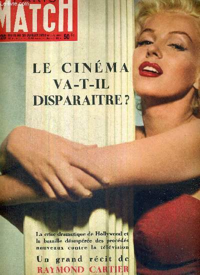 PARIS MATCH N 226- Marilyn Monroe en couverture - le cinema va-t-il disparaitre? un grand rcit de Raymond Cartier et les photos de nos envoys spciaux  Hollywood - la chute de Beria prpare celle de Malenkov...