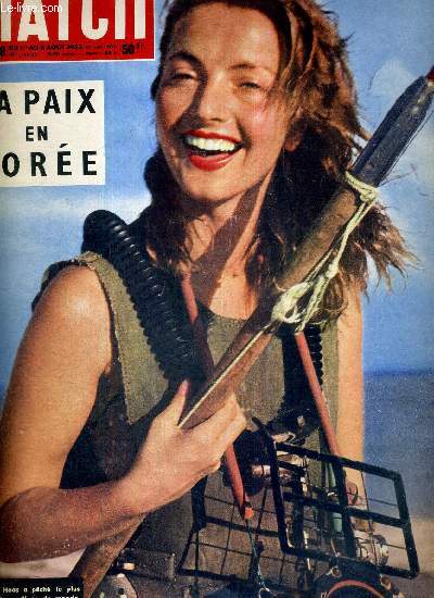 PARIS MATCH N 228 - Lotte Haas a pch le plus gros coquillage du monde - la paix en Core - l'Amrique se demande si Pan-Mun-Jom est Munich - parmi 67 prix de beaut, Hollywood a choisit Christiane - le tour bat ses records...