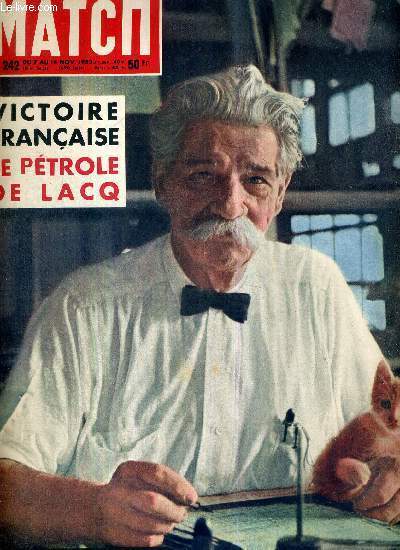 PARIS MATCH N 242 - le Dr Albert Schweitzer prix nobel de la paix - victoire franaise, le ptrole de Lacq - la lgion arabe s'entraine dans le dsert face  Israel - Daladier en accusation...