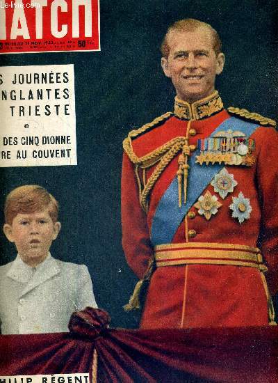 PARIS MATCH N 243 - Philip Rgent - les journes sanglantes de Trieste - une des cinq Dionne entre au couvent - cote 232, le clairon de l'armistice a 3 jours d'avance - Habsbourg se fiance avec Savoie - l'affiche est un art grce  3 maitres...