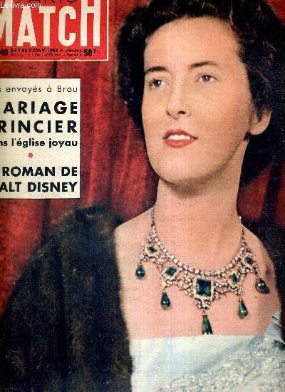 PARIS MATCH N 249 - la princesse Marguerite d'Aoste, qui porte le collier d'meraudes et de diamants, bijou de famille des Orlans - nos envoys  Brou : mariage princier dans l'glise joyau - le roman de Walt Disney...