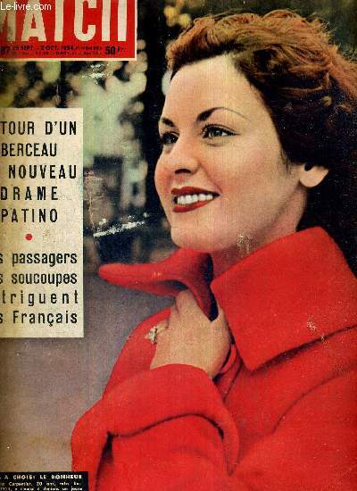 PARIS MATCH N 287 - Sylviane Carpentier, miss Europe 1953 - autour d'un berceau le nouveau drame Patino - les passagers des soucoupes intriguent les Franais - Eden adopte la diplomatie Cook pour gurir l'Europe malade...