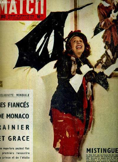 PARIS MATCH N 353 - 14 janvier 1956 - exclusivit mondiale : les fiancs de Monaco, Rainier et Grace - une tragdie chaque jour : le cauchemar de l'Algrie - les rues de Paris pleurent Mistinguett - nuity de l'an a Moscou - prisonniers des glaces...