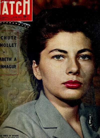 PARIS MATCH N 425 - 1er juin 1957 - la chute de Mollet - Elisabeth a Copenhague - l'impratrice triste en Espagne - exclusif : le commando Pole Sud - Jean Farran, la crise - le film du carambolage de Monaco - la beaut de Soraya blouit le Caudillo...