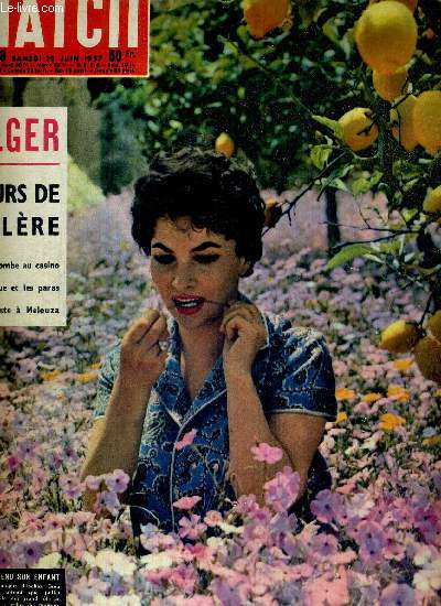 PARIS MATCH N 428 - 22 juin 1957 - Alger : jour de colre, la bombe au casino, la rue et les paras, Lacoste  Melouza - Gina Lollobrigida, elle attend son enfant - Cline sort du silence pour raconter Sigmaringen - pour les 31 ans de la reine...