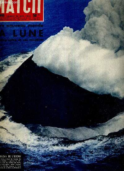 PARIS MATCH N 446 - 26 octobre 1957 - notre nouveau monde : la lune; sa topographie et ses mystres - le volcan de l'ocan - Elisabeth aux Amriques - guerre froide : capitale Damas - Valence engloutie...