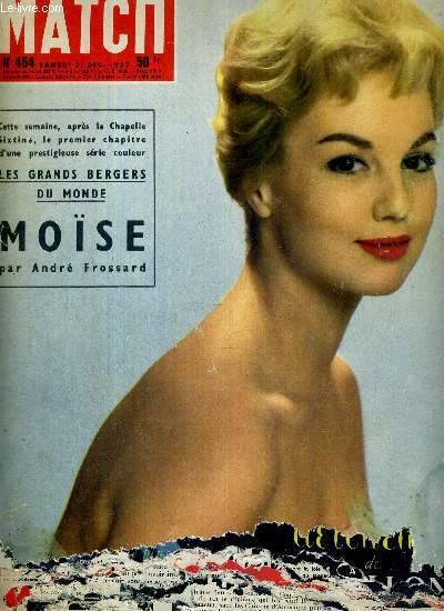 PARIS MATCH N 454 - 21 dcembre 1957 - les grands bergers du monde : Mose, par Andr Frossard, en couleurs - prix nobel : 3 princesses  la distribution des prix - Vienne marie son archiduchesse - 1eres images de la bataille des sables Ifni ...